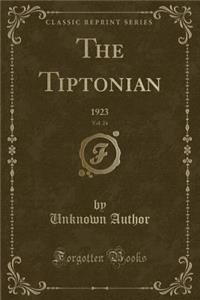 The Tiptonian, Vol. 24: 1923 (Classic Reprint)