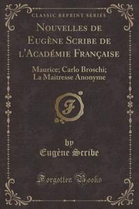 Nouvelles de Eugène Scribe de l'Académie Française
