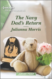 Navy Dad's Return: A Clean and Uplifting Romance