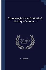 Chronological and Statistical History of Cotton ...