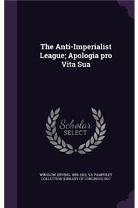 Anti-Imperialist League; Apologia pro Vita Sua