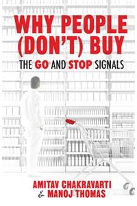 Why People (Don't) Buy: The Go and Stop Signals