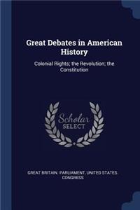 Great Debates in American History