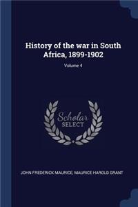 History of the war in South Africa, 1899-1902; Volume 4