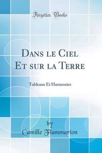 Dans Le Ciel Et Sur La Terre