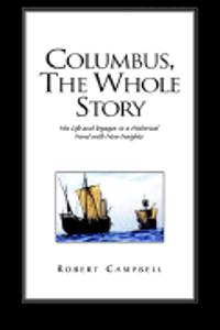 Columbus, the Whole Story