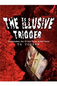Illusive Trigger