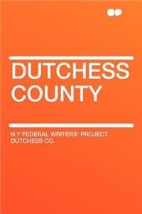 Dutchess County
