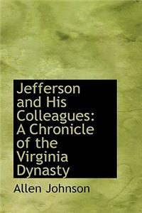 Jefferson and His Colleagues