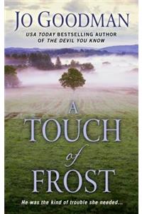 Touch of Frost