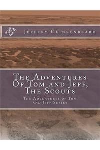 Adventures Of Tom and Jeff, The Scouts