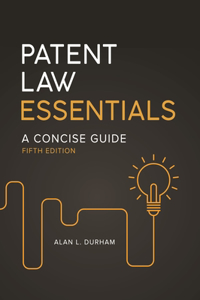 Patent Law Essentials