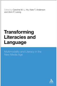 Transforming Literacies and Language