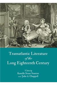 Transatlantic Literature of the Long Eighteenth Century