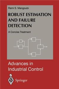 Robust Estimation and Failure Detection