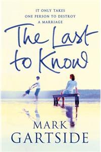 Last to Know
