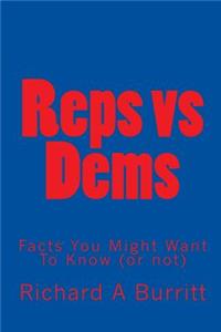 Reps vs Dems