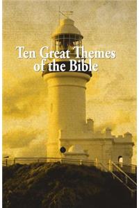 Ten Great Themes of The Bible