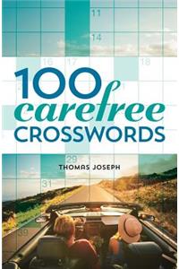 100 Carefree Crosswords