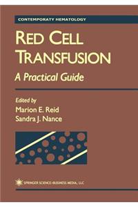 Red Cell Transfusion