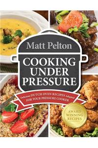 Cooking Under Pressure