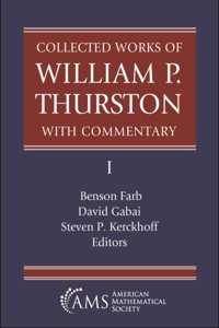 Collected Works of William P. Thurston with Commentary, I