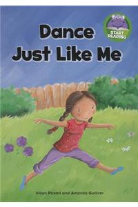 Dance Just Like Me
