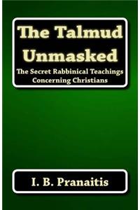 The Talmud Unmasked