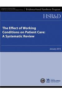 Effect of Working Conditions on Patient Care