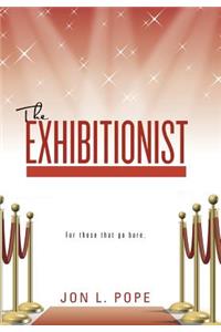 Exhibitionist