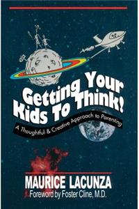 Getting Your Kids to Think!