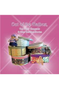 Out of the Hatbox, the Violet Chapeaux & Other Bedtime Stories