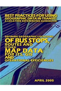 Best Practices for Using Geographic Data in Transit