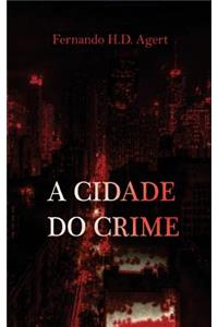A Cidade Do Crime