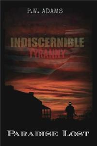 Indiscernible Tyranny Paradise Lost