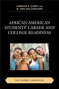 African American Students' Career and College Readiness