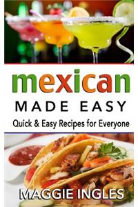 Mexican Made Easy