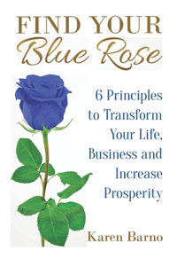 Find Your Blue Rose
