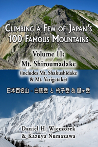 Climbing a Few of Japan's 100 Famous Mountains - Volume 11