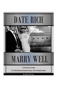 Date Rich, Marry Well