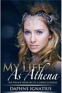 My Life as Athena