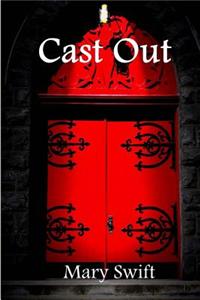 Cast Out