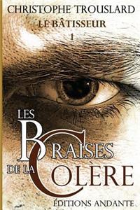 Les braises de la Colere