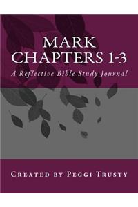 Mark, Chapters 1-3