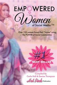 Empowered Women of Social Media