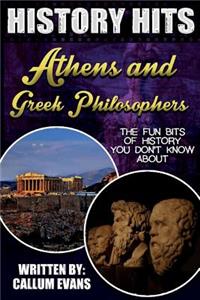 The Fun Bits of History You Don't Know about Athens and Greek Philosophers: Illustrated Fun Learning for Kids