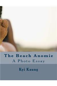 The Beach Anomie