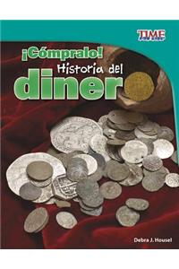 Â¡cÃ³mpralo!: Historia del Dinero