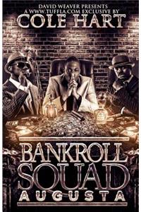 Bankroll Squad Augusta