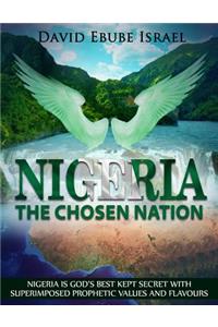 Nigeria, The Chosen Nation